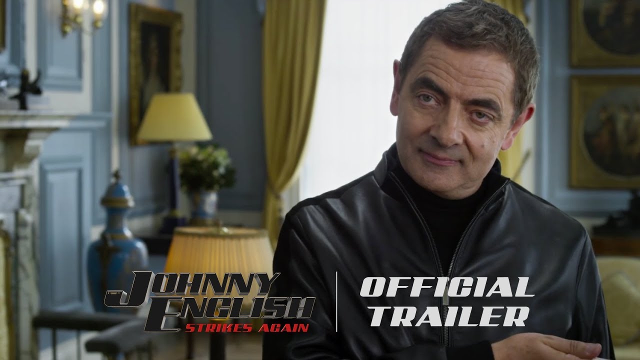 Johnny English Strikes Again Trailer