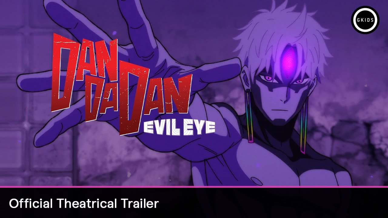 DAN DA DAN: Evil Eye Trailer