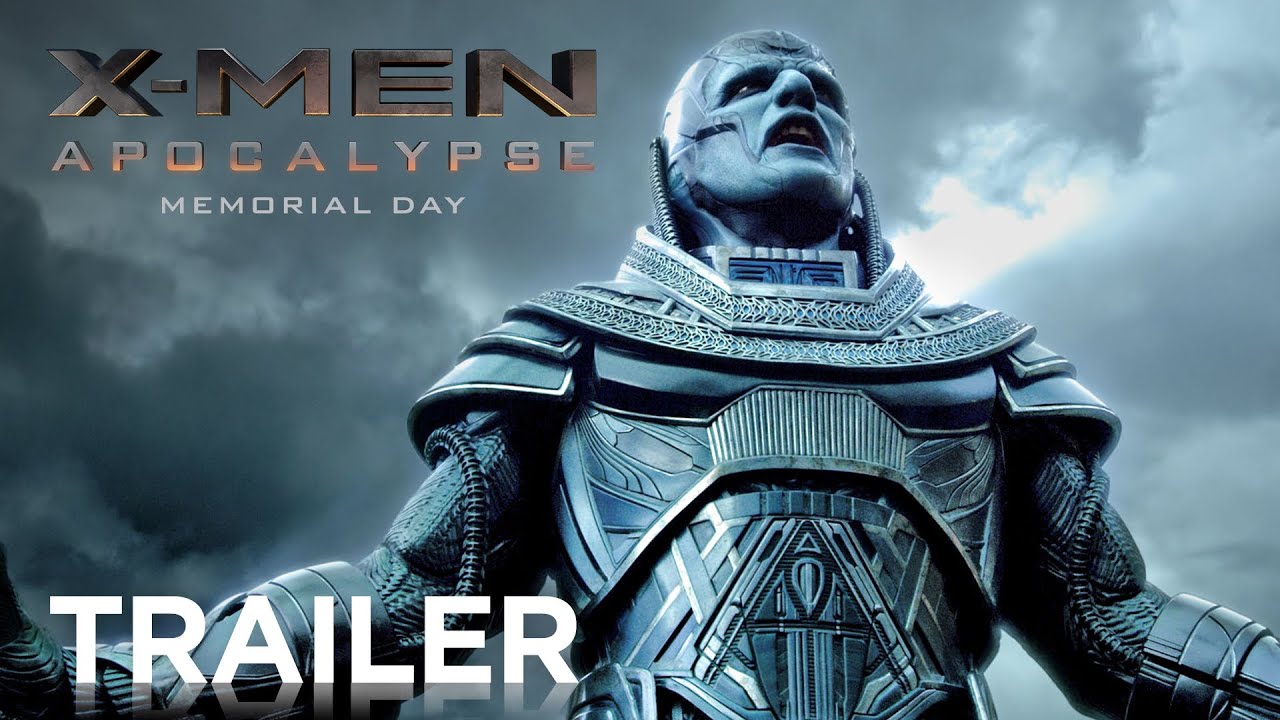 X-Men: Apocalypse Trailer