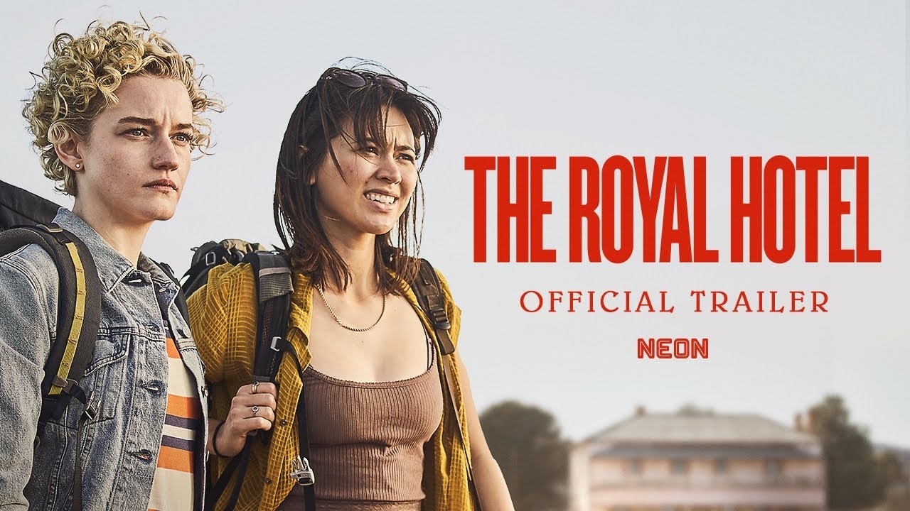The Royal Hotel Trailer