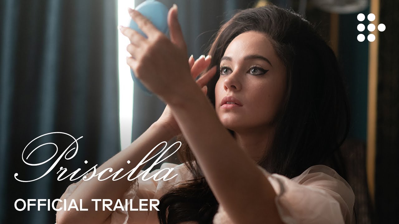 Priscilla Trailer