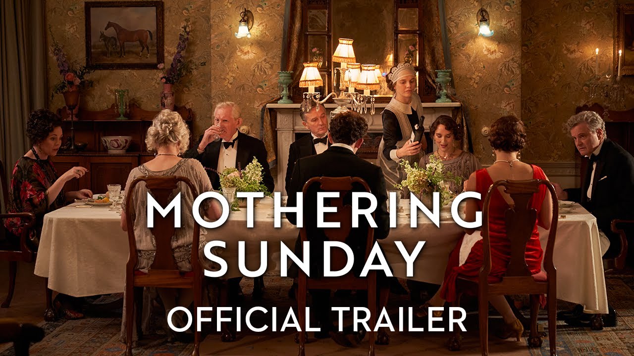 Mothering Sunday Trailer