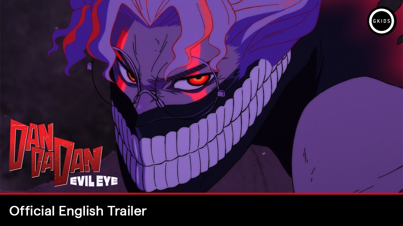 DAN DA DAN: Evil Eye Trailer