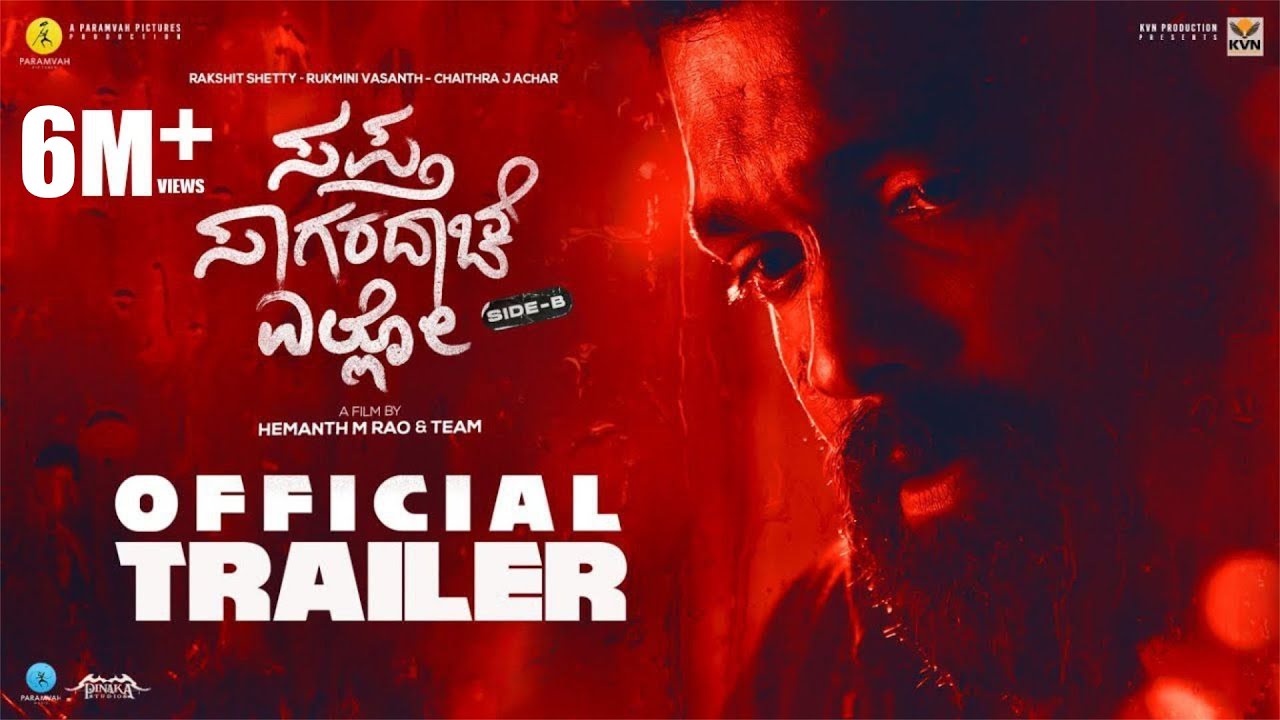 Sapta Sagaradaache Ello - Side B Trailer