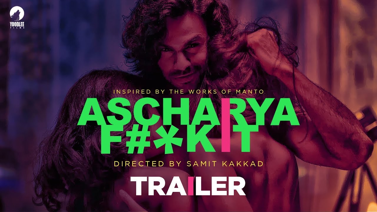 Ascharya Fuck It Trailer