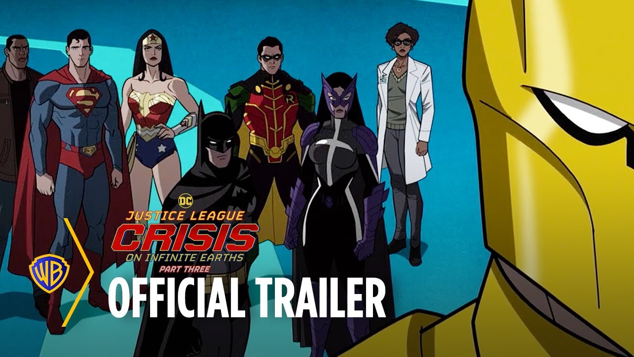 Justice League: Crisis on Infinite Earths Part Three Trailer
