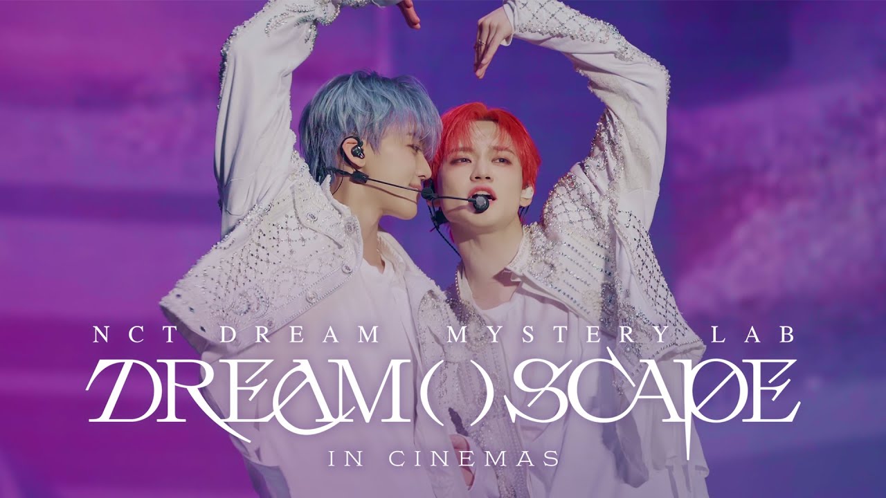 NCT DREAM Mystery Lab: DREAM( )SCAPE in Cinemas Trailer